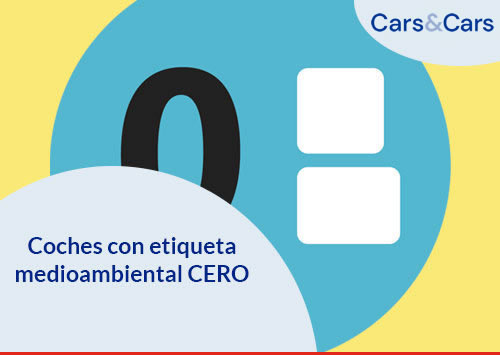 Coches de segunda mano con pegatina CERO Emisiones